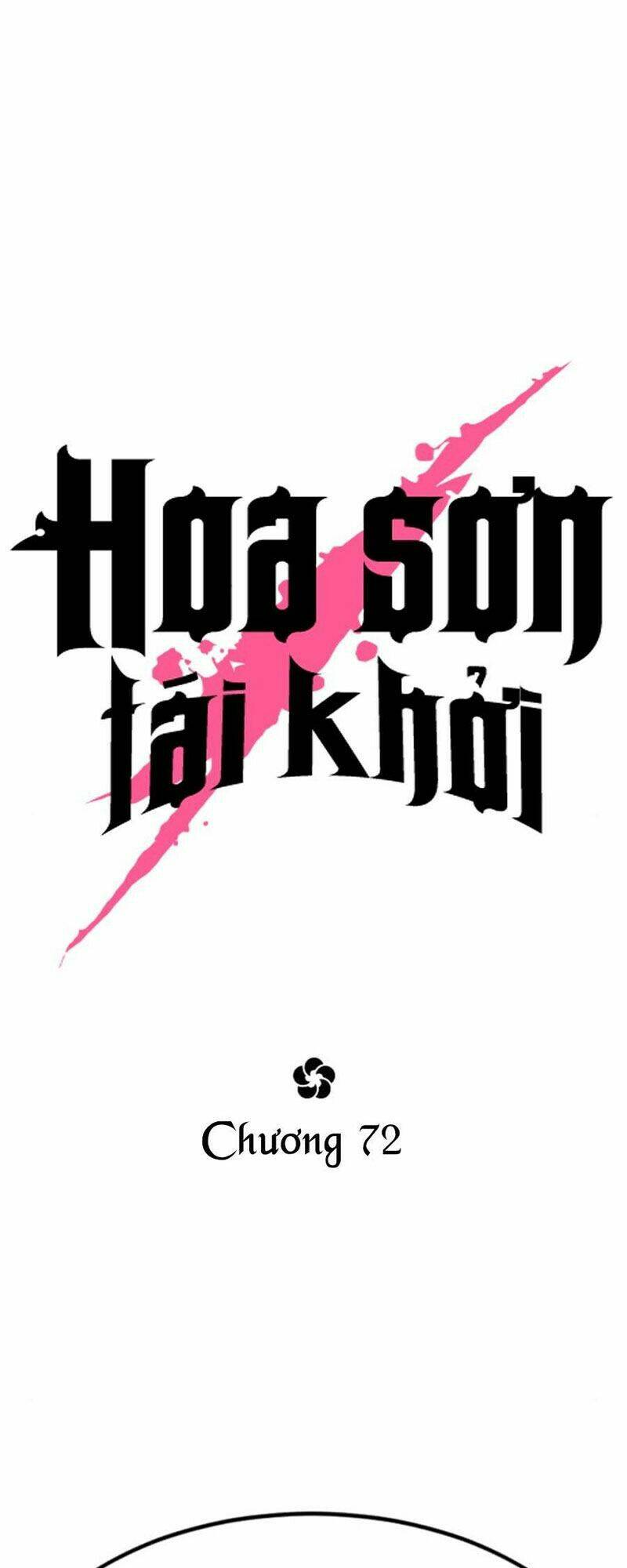 Hoa Sơn Tái Xuất Chap 72 - Next Chap 73