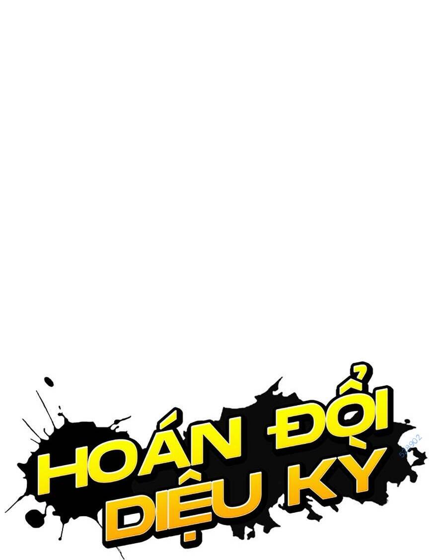 Hoán Đổi Diệu Kỳ Chap 492 - Next Chap 493