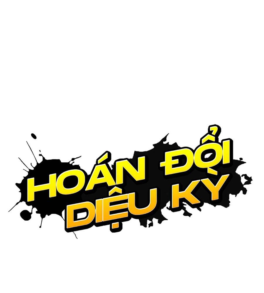 Hoán Đổi Diệu Kỳ Chap 513 - Next Chap 514