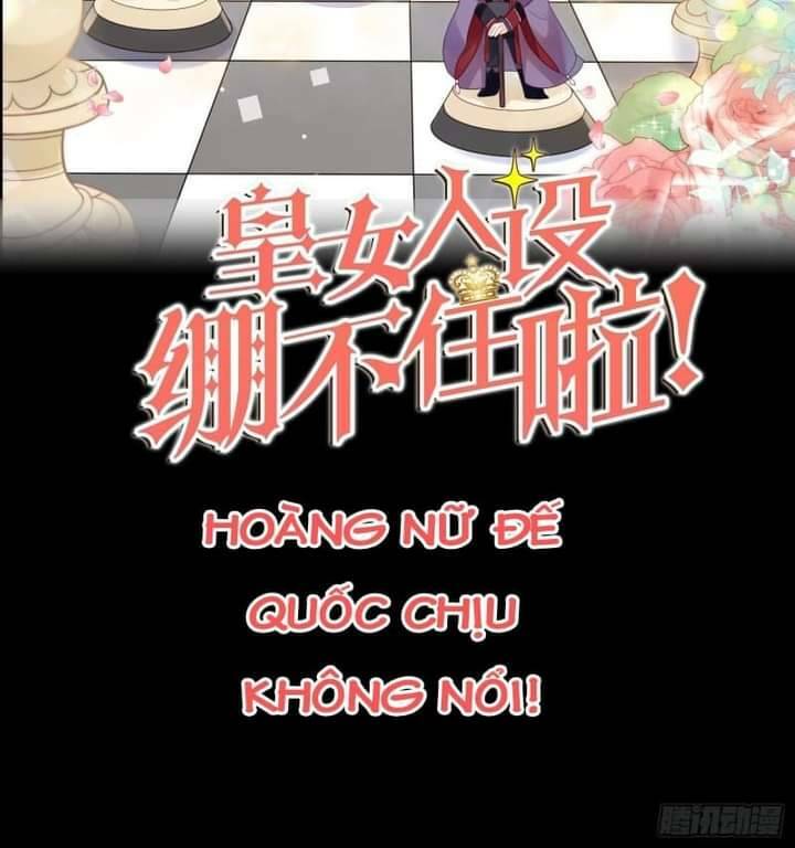 Hoàng Nữ Đế Quốc Chịu Không Nổi! Chap 2 - Next Chap 3