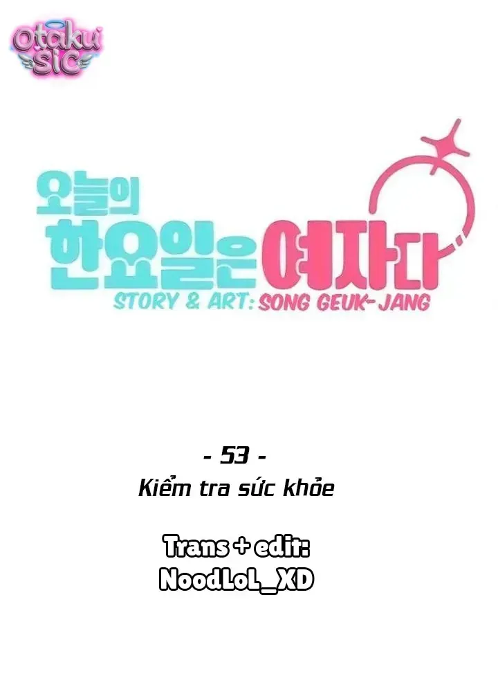 Hôm Nay Tôi Là Con Gái Chap 53 - Next Chap 54