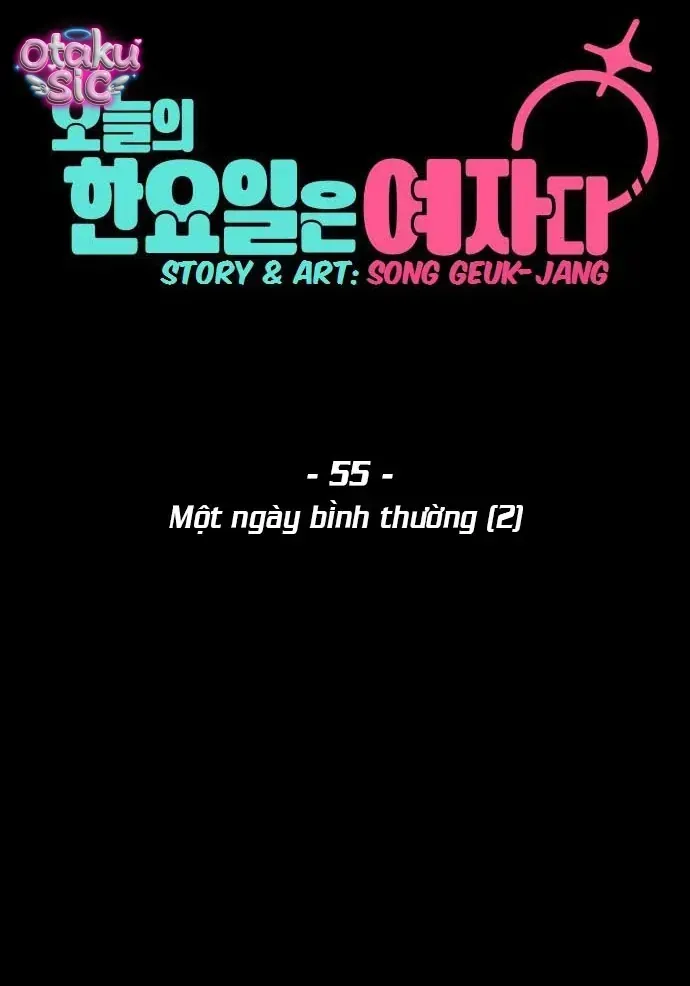 Hôm Nay Tôi Là Con Gái Chap 55 - Next Chap 56