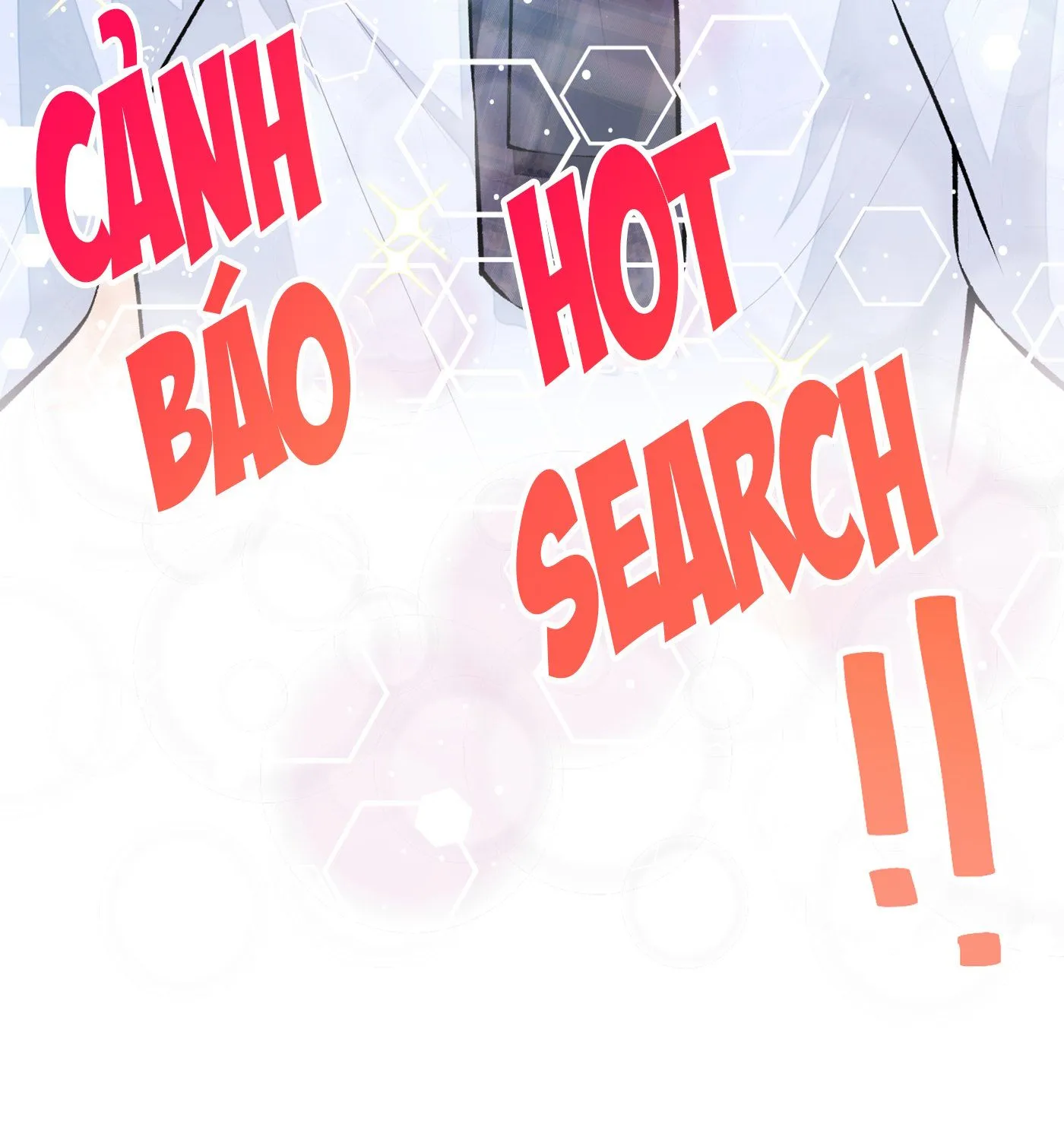 Hotsearch Của Ảnh Đế Chap 17 - Next Chap 18