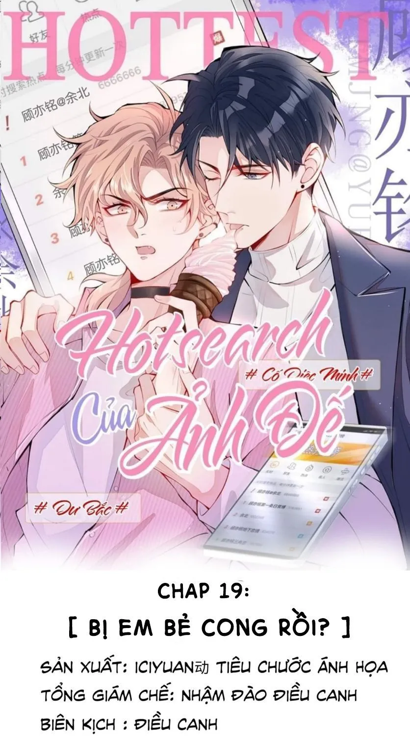 Hotsearch Của Ảnh Đế Chap 19 - Next Chap 20