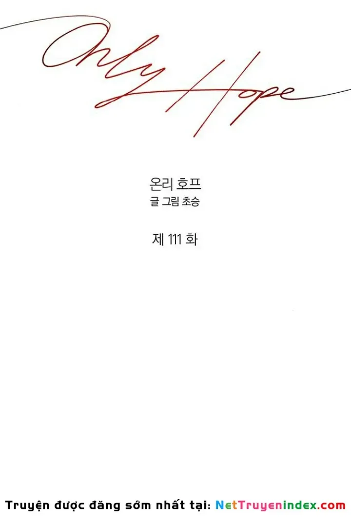 Hy Vọng Duy Nhất Chap 111 - Next Chap 112