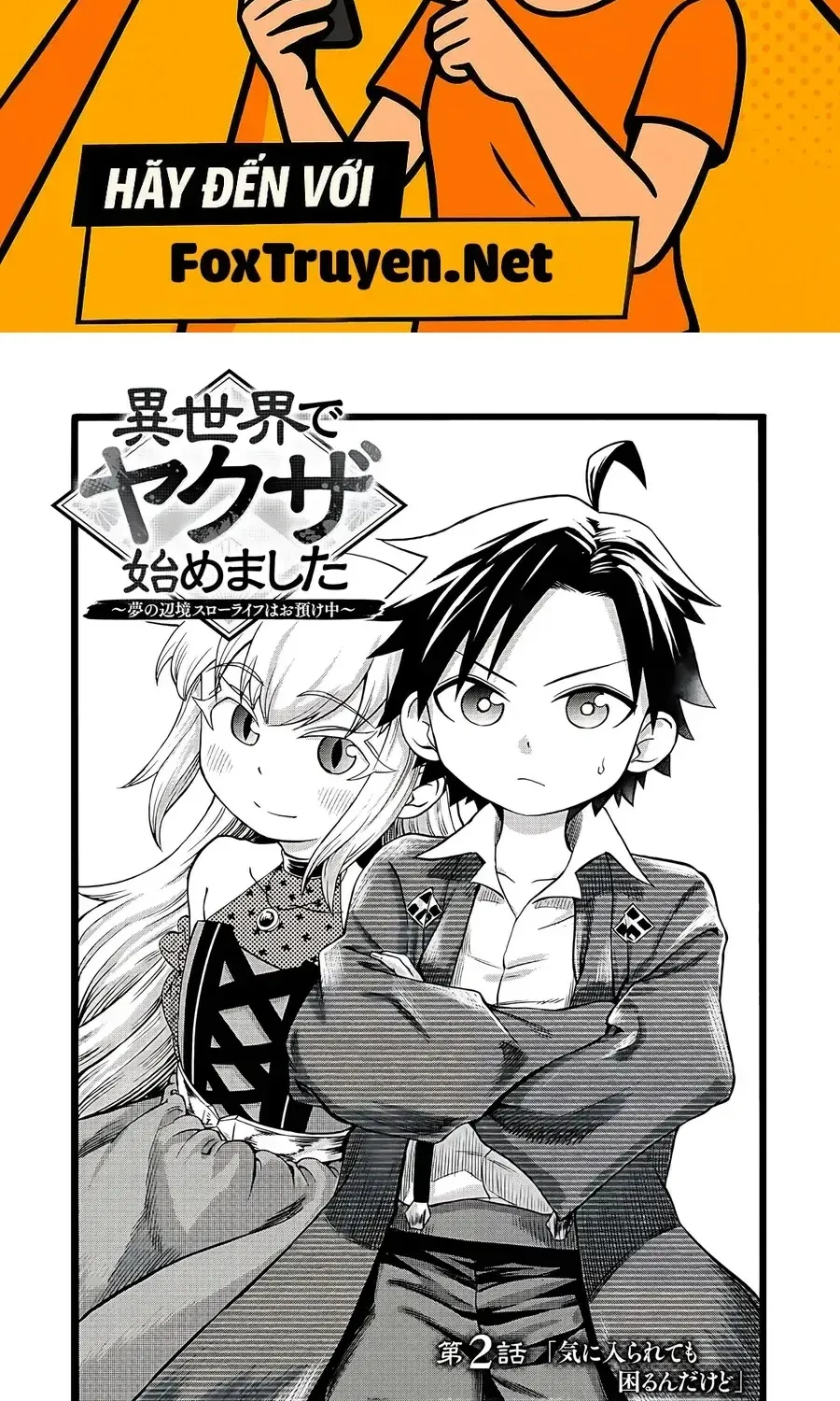 Isekai De Yakuza Hajimemashita: Yume No Henkyou Slow Life Wa Oazuke-Chuu Chap 2 - Next Chap 3