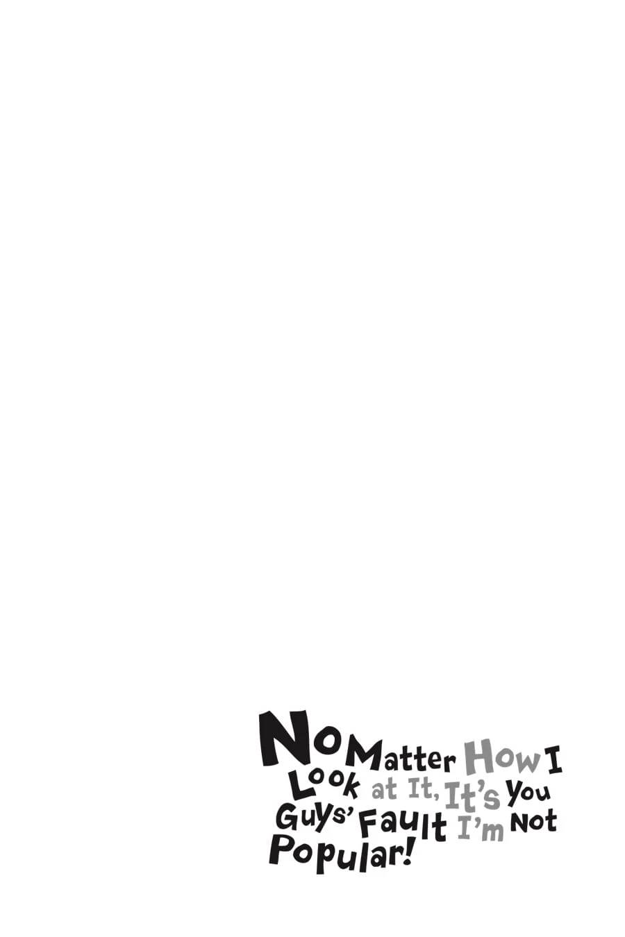 It’s Not My Fault That I’m Not Popular! Chap 119 - Next Chap 120
