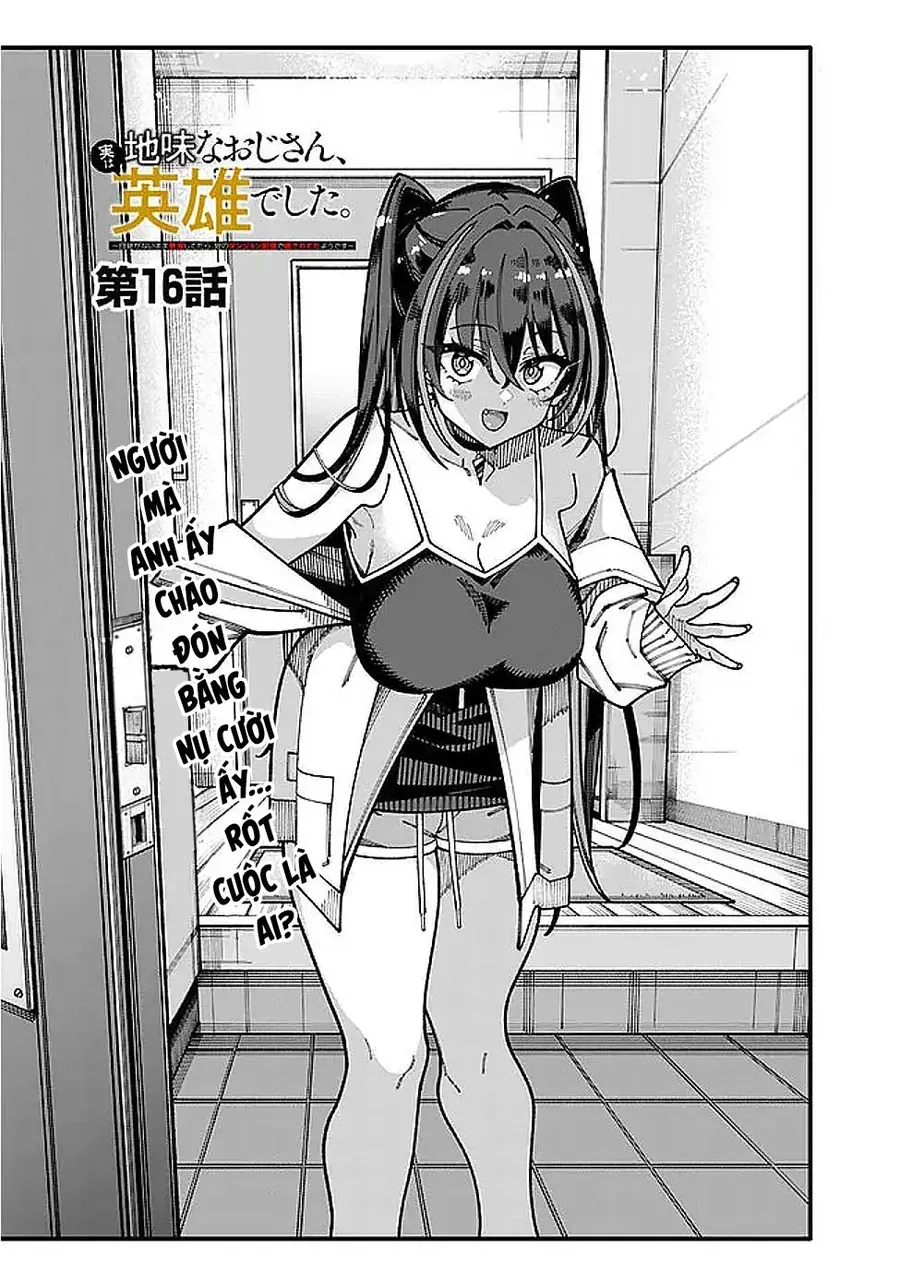 Jimi Na Ojisan, Jitsu Wa Eiyuu Datta. ~Jikaku Ga Nai Mama Musou Shitetara, Mei No Dungeon Haishin De Sarasareteta You Desu~ Chap 16 - Next Chap 17