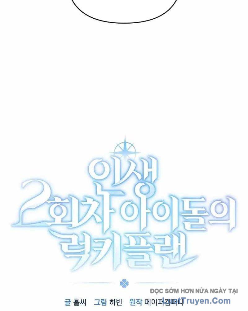 Kế Hoạch May Mắn Của Thần Tượng ở Kiếp Thứ Hai Chap 2 - Next Chap 3