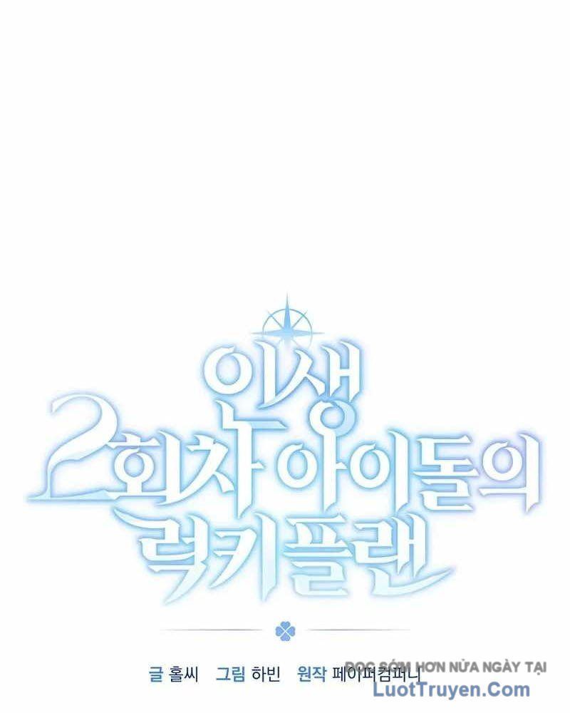 Kế Hoạch May Mắn Của Thần Tượng ở Kiếp Thứ Hai Chap 4 - Next Chap 5