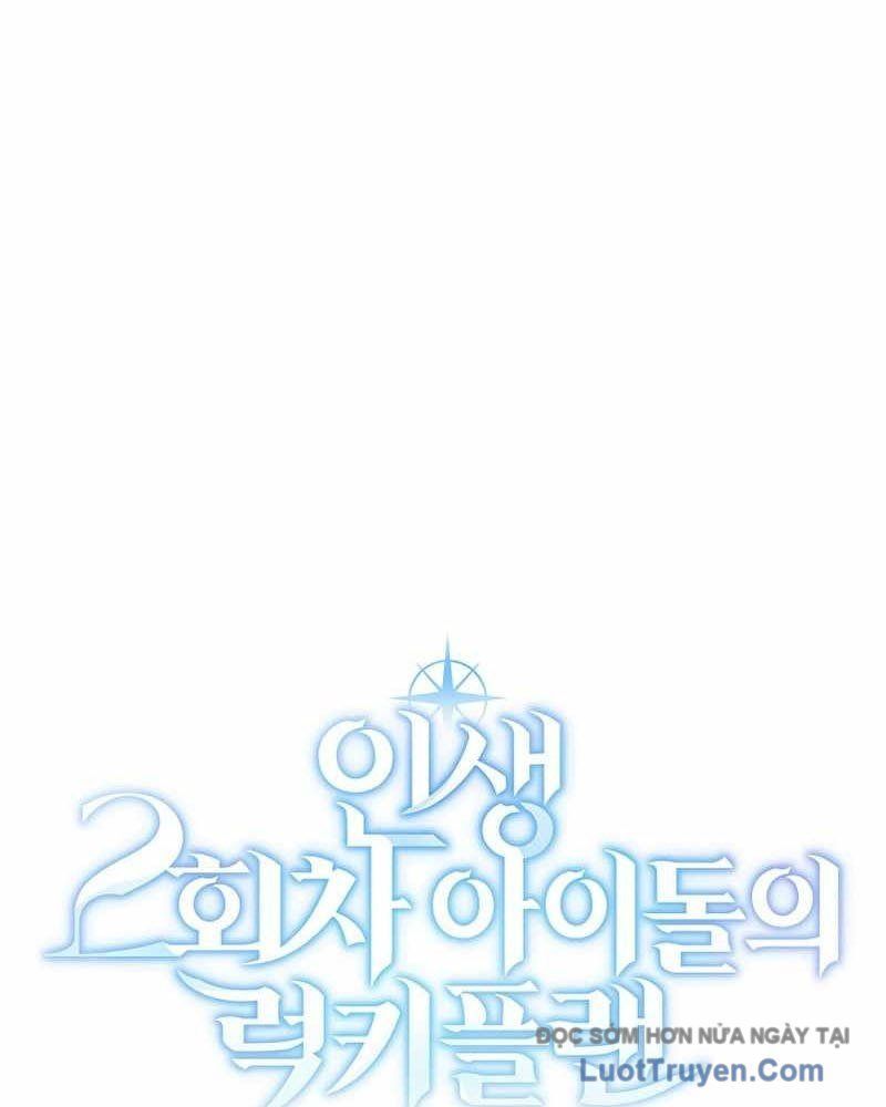 Kế Hoạch May Mắn Của Thần Tượng ở Kiếp Thứ Hai Chap 8 - Next Chap 9