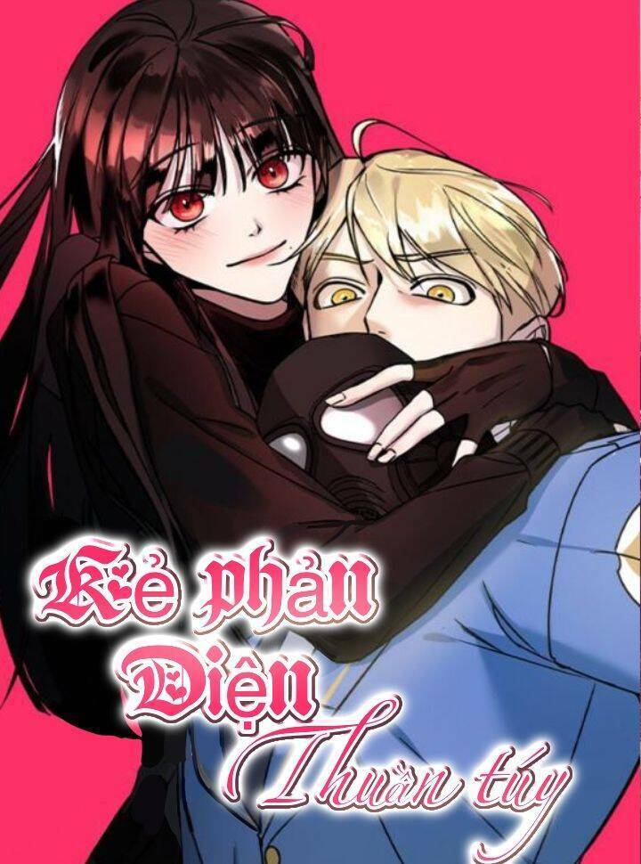 Kẻ Phản Diện Thuần Túy Chap 22 - Next Chap 23