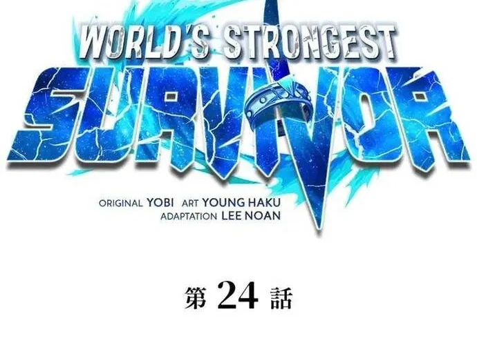 Kẻ Sống Sót Mạnh Nhất Chap 24 - Next Chap 25