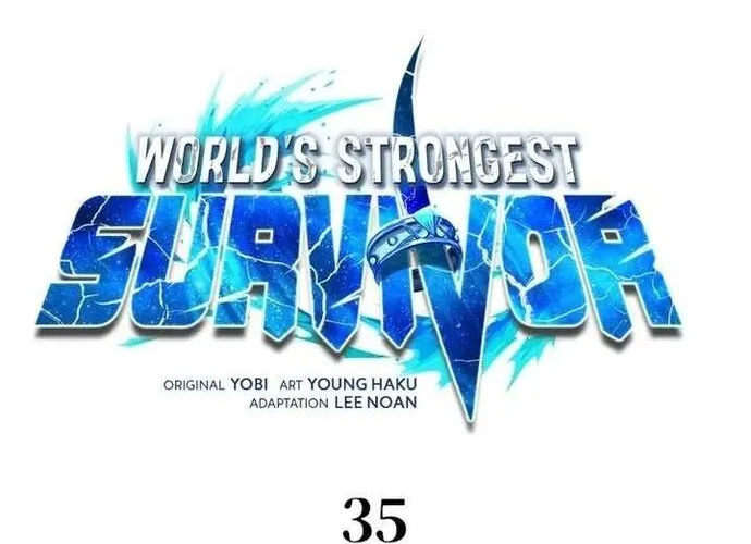 Kẻ Sống Sót Mạnh Nhất Chap 35 - Next Chap 36