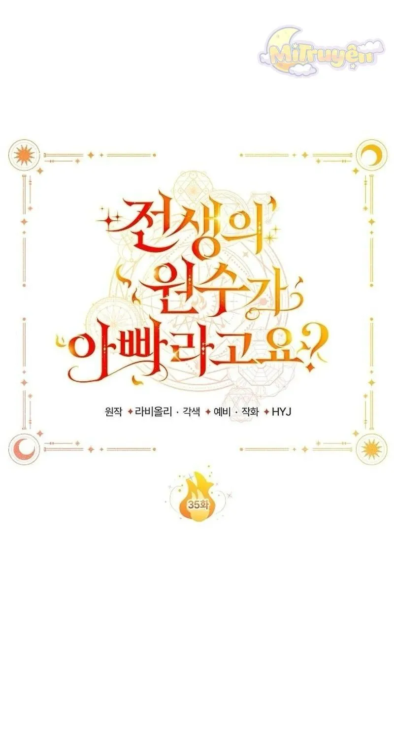 Kẻ Thù Kiếp Trước Của Tôi Là Cha Sao? Chap 35 - Next Chap 36