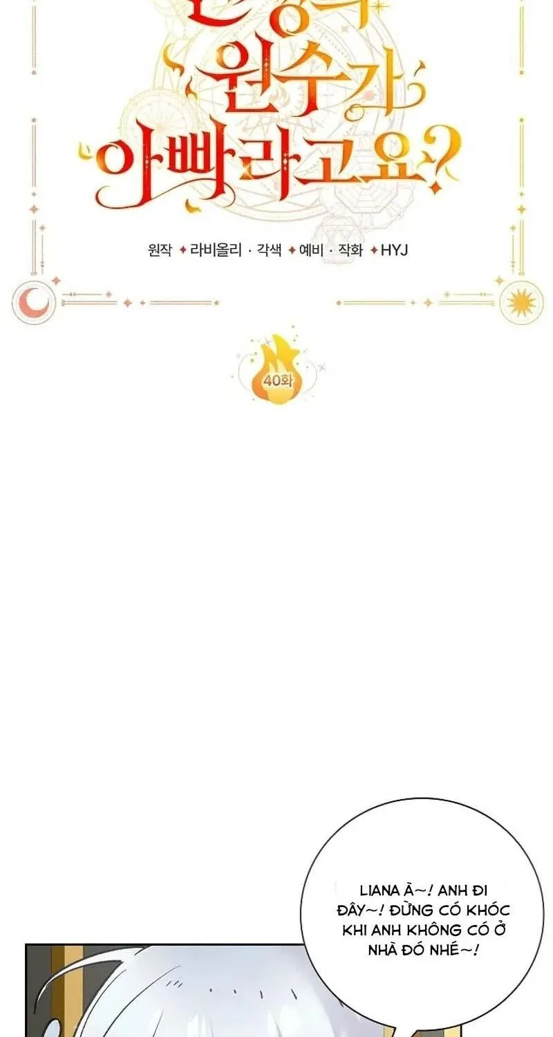 Kẻ Thù Kiếp Trước Của Tôi Là Cha Sao? Chap 40 - Next Chap 41