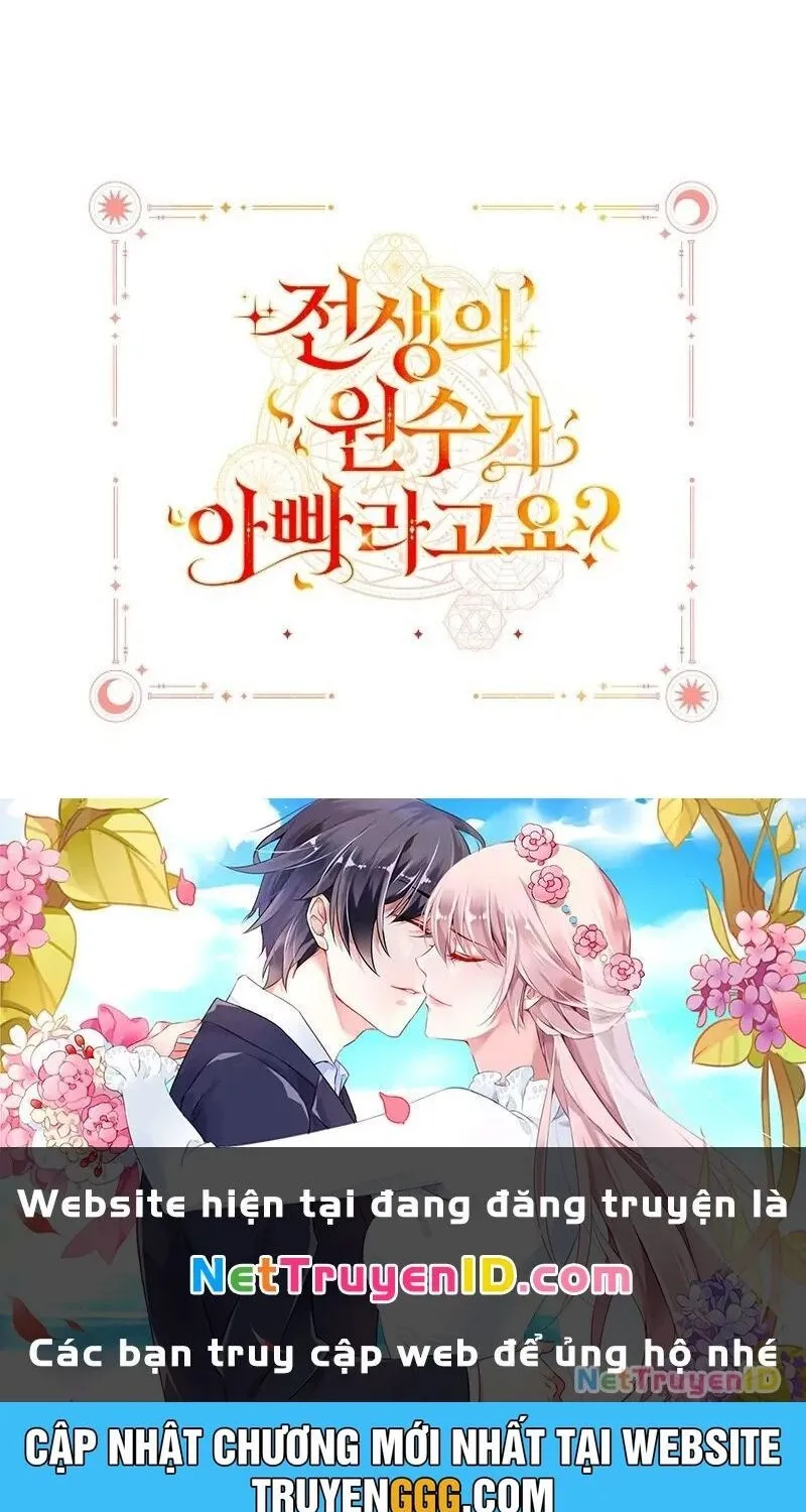 Kẻ Thù Kiếp Trước Của Tôi Là Cha Sao? Chap 42 - Next Chap 43