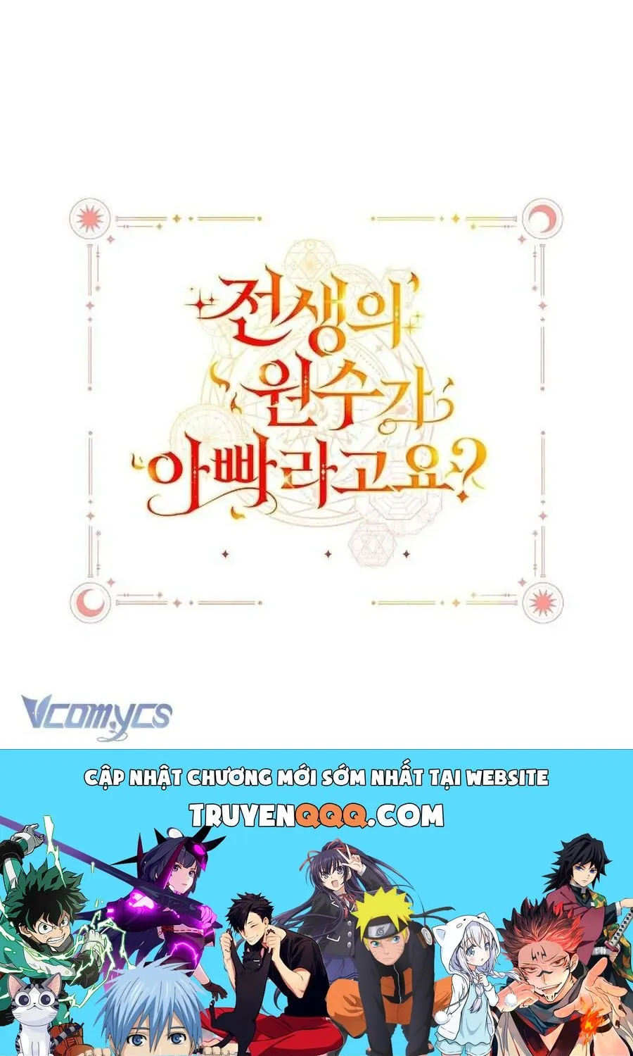 Kẻ Thù Kiếp Trước Của Tôi Là Cha Sao? Chap 53 - Next Chap 54