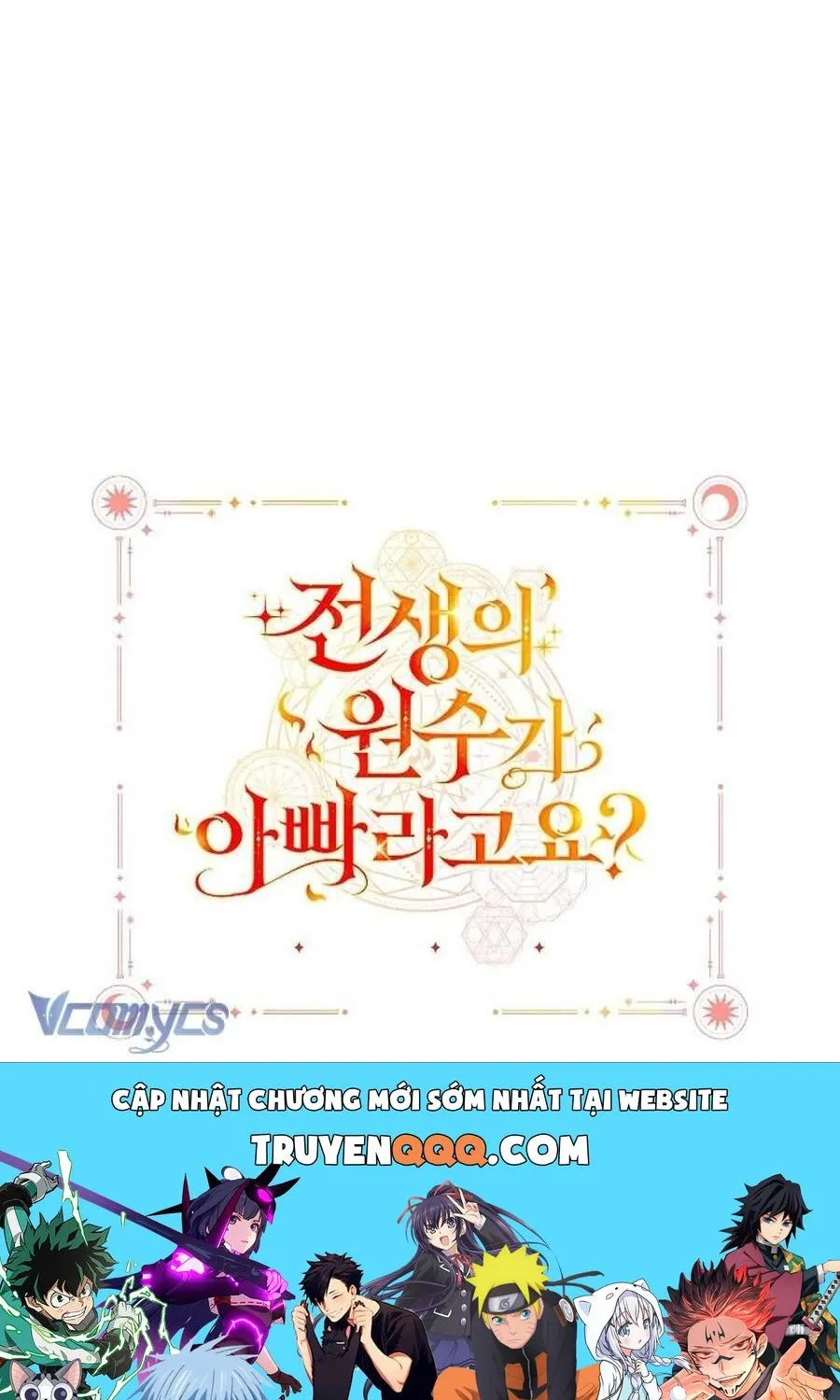 Kẻ Thù Kiếp Trước Của Tôi Là Cha Sao? Chap 55 - Next Chap 56