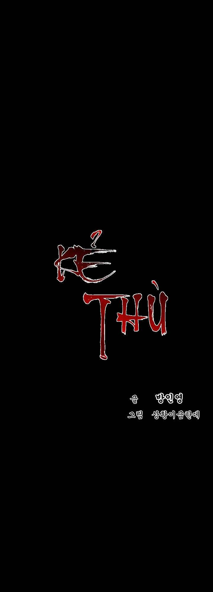 Kẻ Thù Chap 14 - Next Chap 15