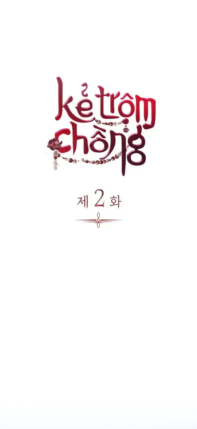 Kẻ Trộm Chồng Chap 2 - Next Chap 3