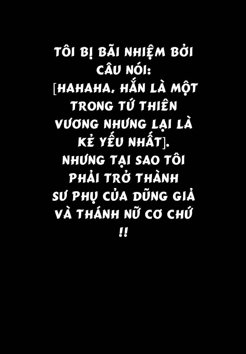 Kẻ Yếu Nhất Trong Tứ Đại Thiên Vương Trở Thành Master Của Thánh Nữ Và Anh Hùng Chap 1 - Next Chap 2
