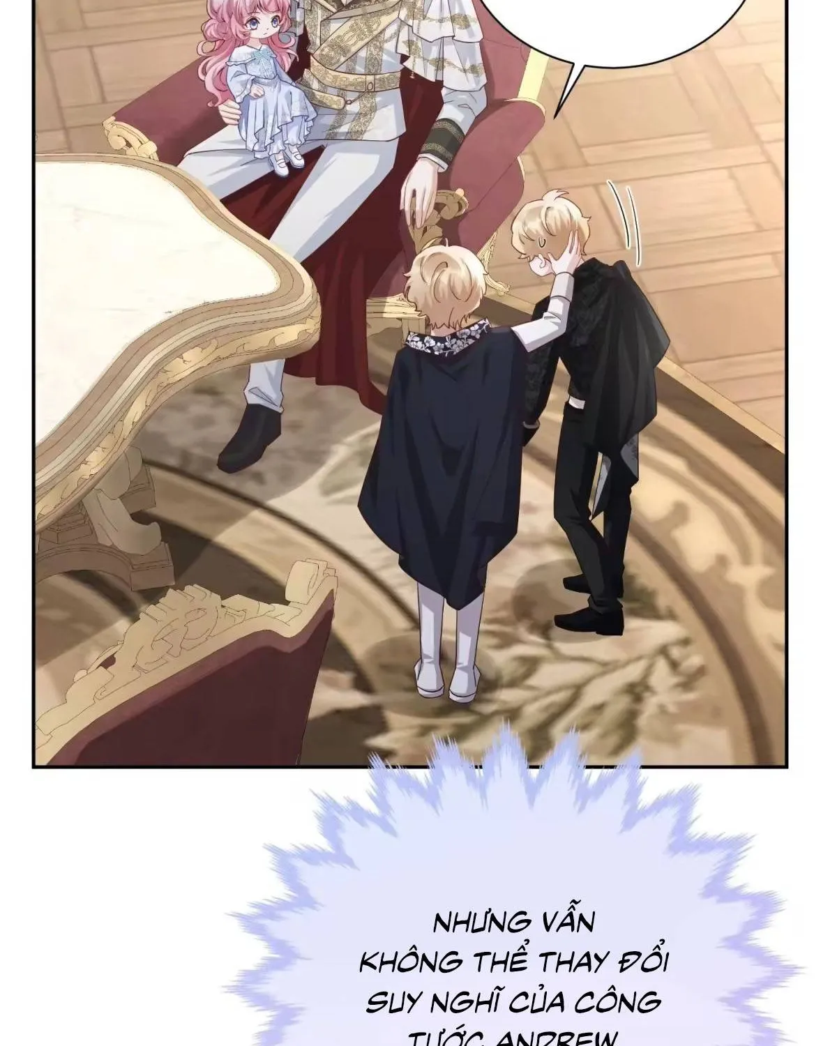 Khi Mới 3 tuổi, Tôi Trở Thành Nữ Vương Chap 4 - Next Chap 5