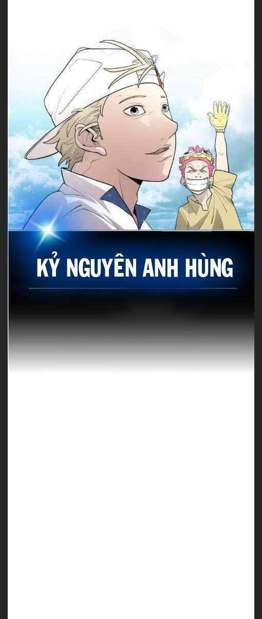 Kĩ Nguyên Của Anh Hùng Chap 118 - Next Chap 119