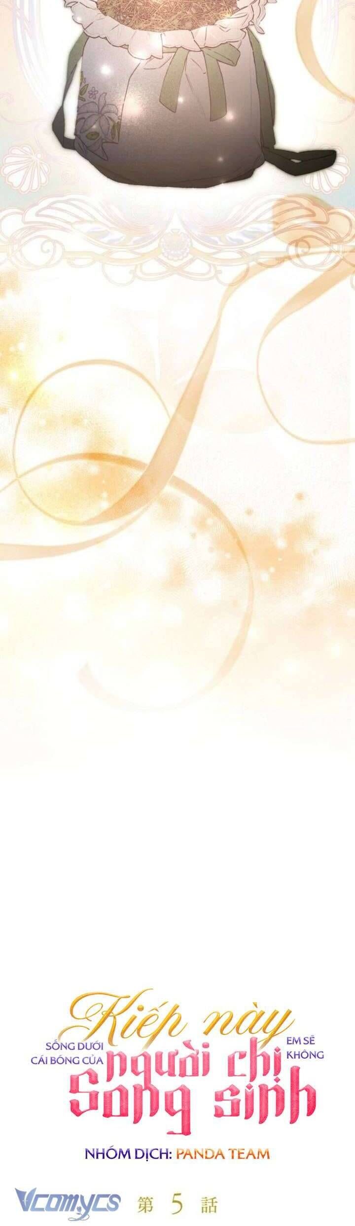 Kiếp Này Em Sẽ Không Sống Dưới Cái Bóng Của Người Chị Song Sinh Chap 5 - Next Chap 6