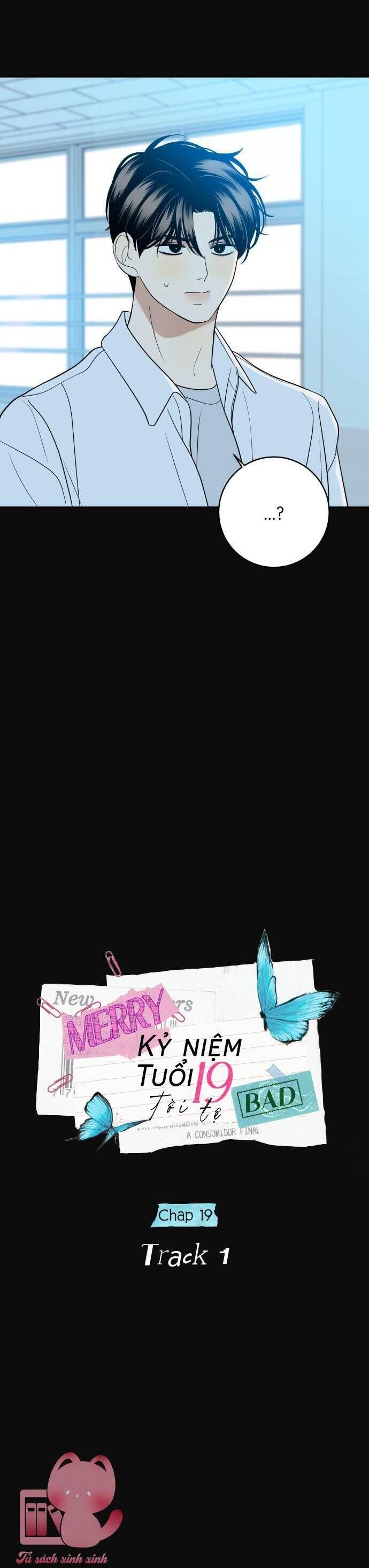 Kỷ Niệm Tuổi 19 Tồi Tệ Chap 19 - Next Chap 20