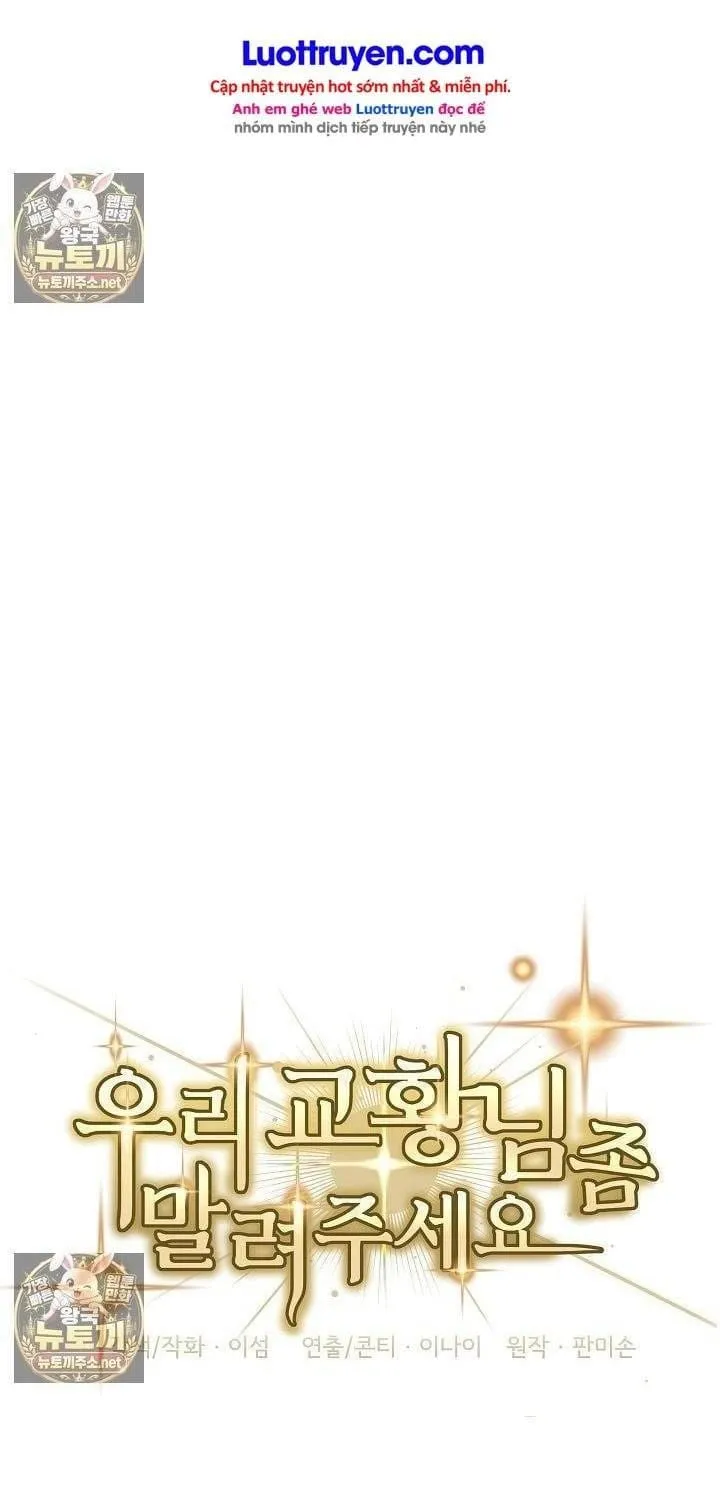 Làm Ơn Dừng Đức Giáo Hoàng Lại Chap 82 - Next Chap 83