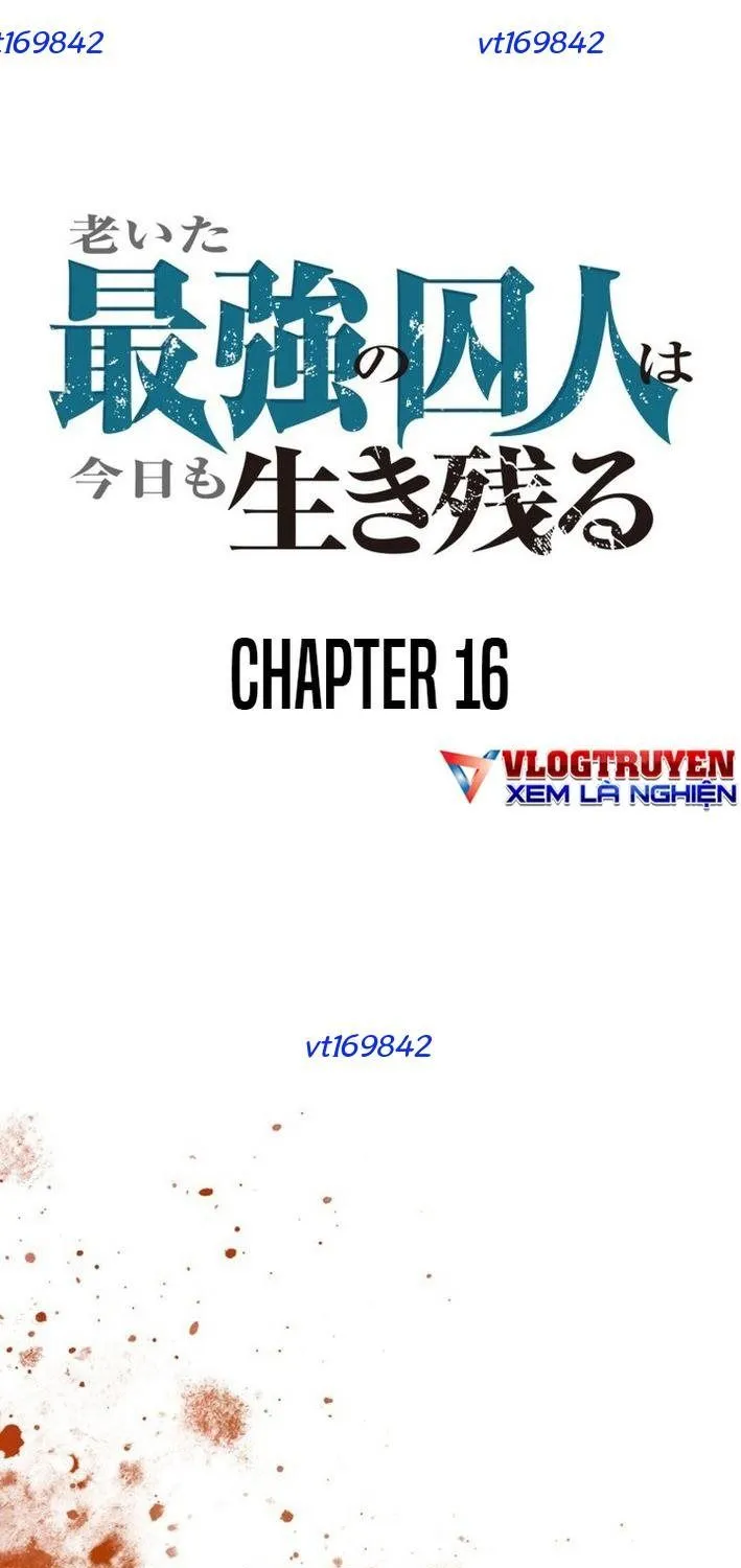 Lão Tù Nhân Mạnh Nhất Vẫn Liên Tục Sống Sót Chap 16 - Next Chap 17