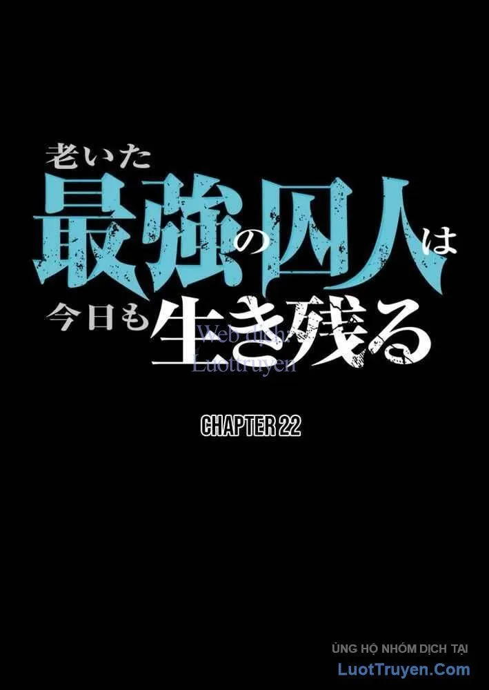 Lão Tù Nhân Mạnh Nhất Vẫn Liên Tục Sống Sót Chap 22 - Next Chap 23