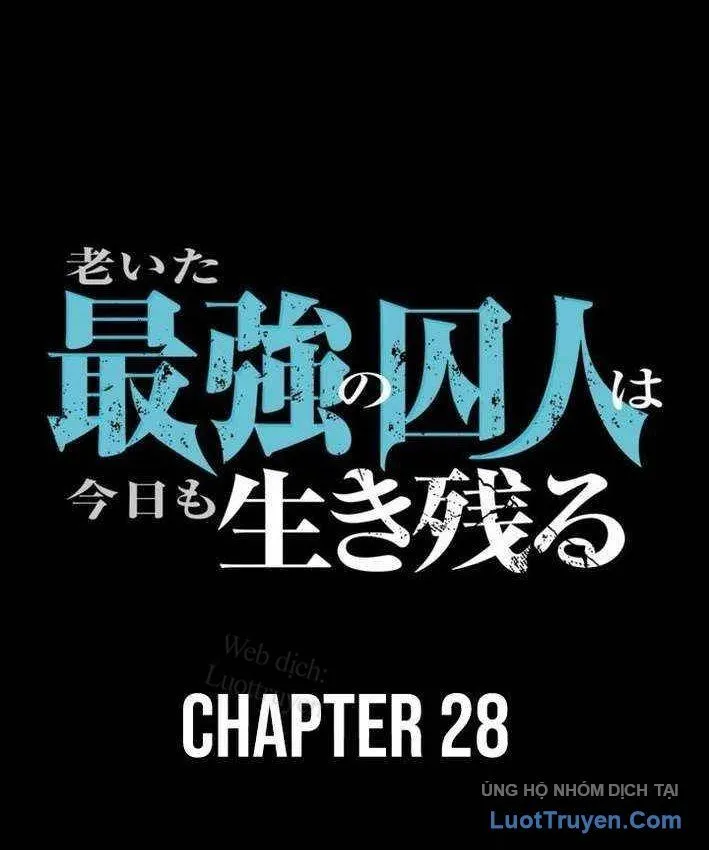 Lão Tù Nhân Mạnh Nhất Vẫn Liên Tục Sống Sót Chap 28 - Next Chap 29