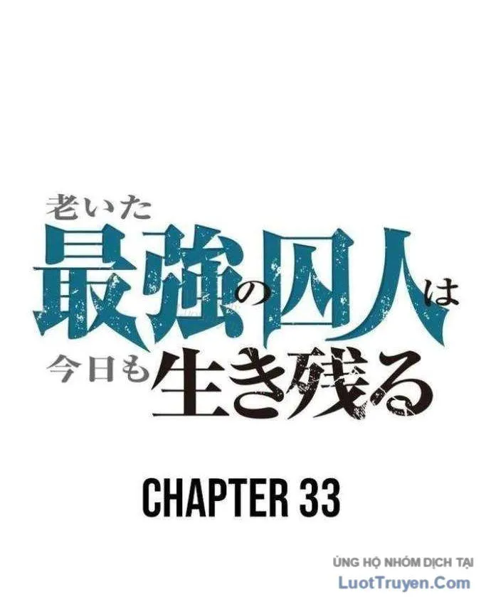 Lão Tù Nhân Mạnh Nhất Vẫn Liên Tục Sống Sót Chap 33 - Next Chap 34