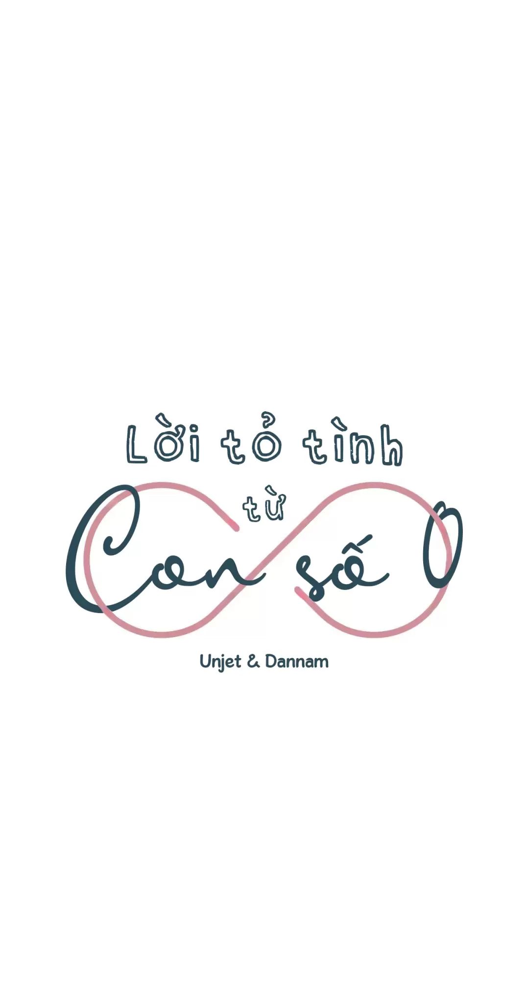 Lời Tỏ Tình Từ Con Số 0 Chap 1 - Next Chap 2
