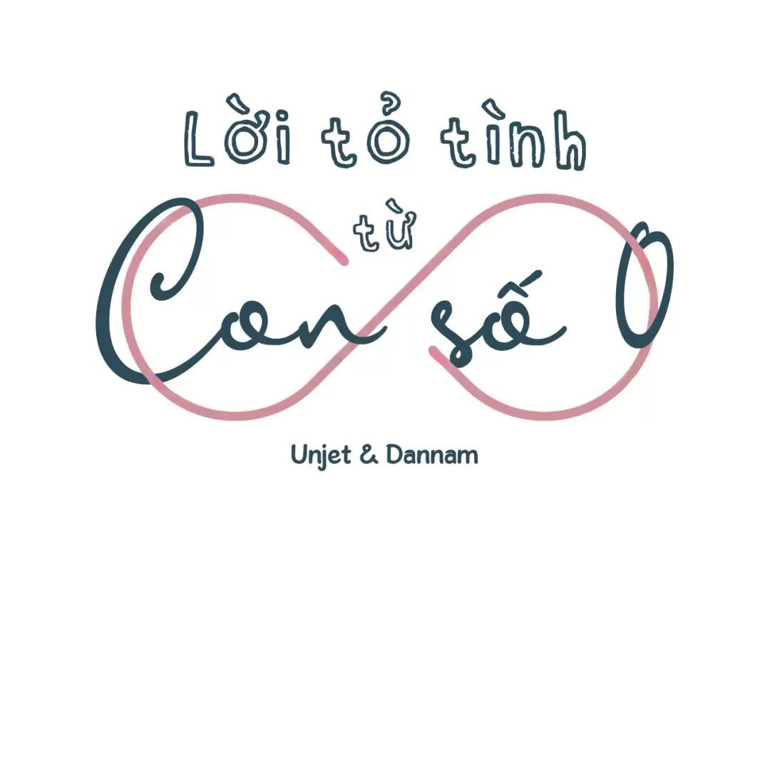 Lời Tỏ Tình Từ Con Số 0 Chap 34 - Next Chap 35