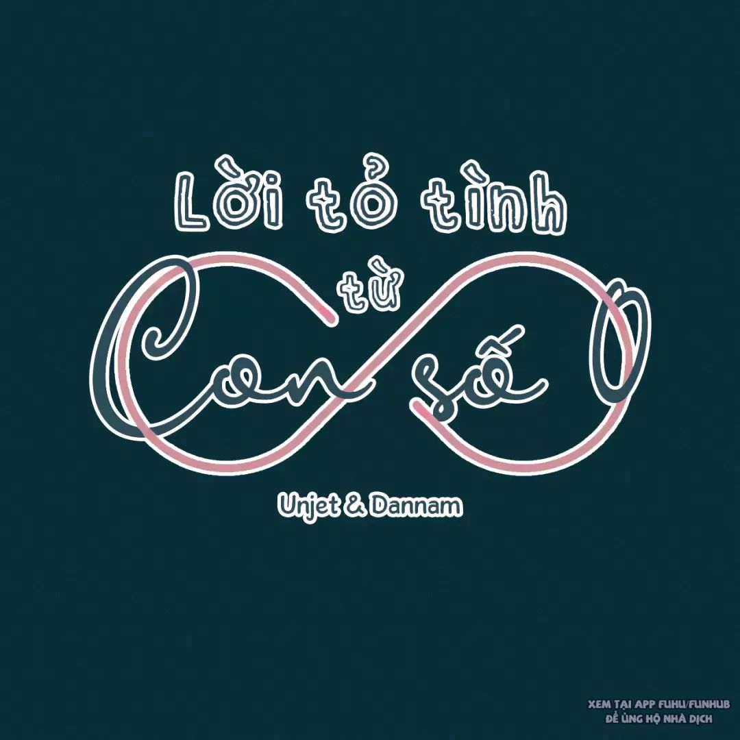 Lời Tỏ Tình Từ Con Số 0 Chap 9 - Next Chap 10