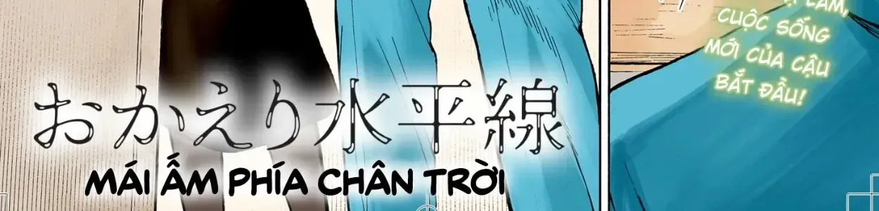 Mái Ấm Phía Chân Trời Chap 2 - Next Chap 3