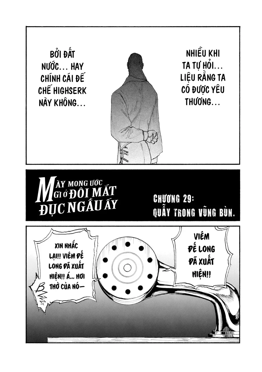 Mày Mong Ước Gì Ở Đôi Mắt Đục Ngầu Ấy Chap 29 - Next Chap 30