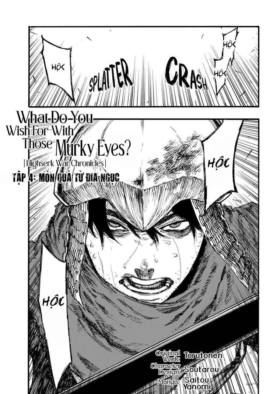Mày Mong Ước Gì Ở Đôi Mắt Đục Ngầu Ấy Chap 4 - Next Chap 5