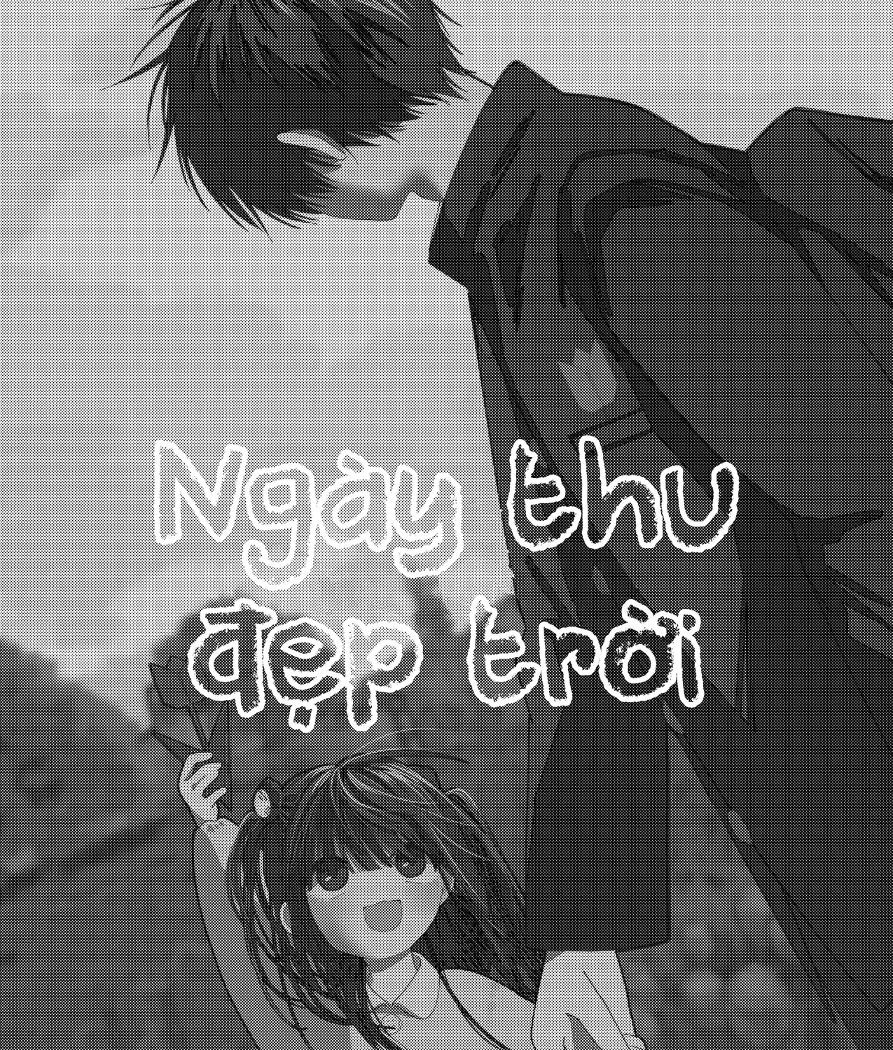 Ngày Thu Đẹp Trời Chap 0 - Next Chap 1