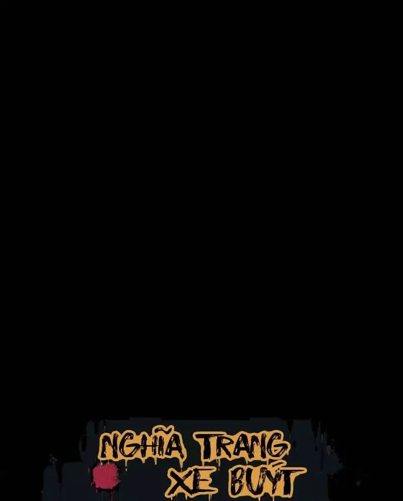 Nghĩa Trang Xe Buýt Chap 31 - Next Chap 32