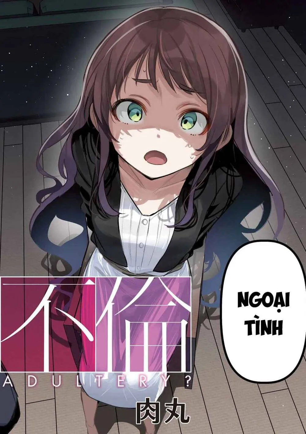 Ngoại Tình Hợp Pháp Chap 1 - Next Chap 2