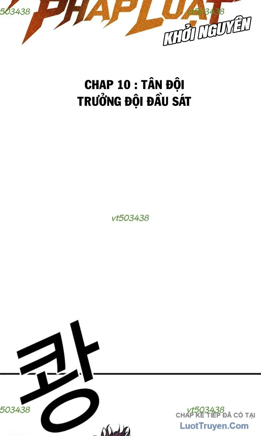 Ngoài Vòng Pháp Luật: Khởi Nguyên Chap 10 - Next Chap 11