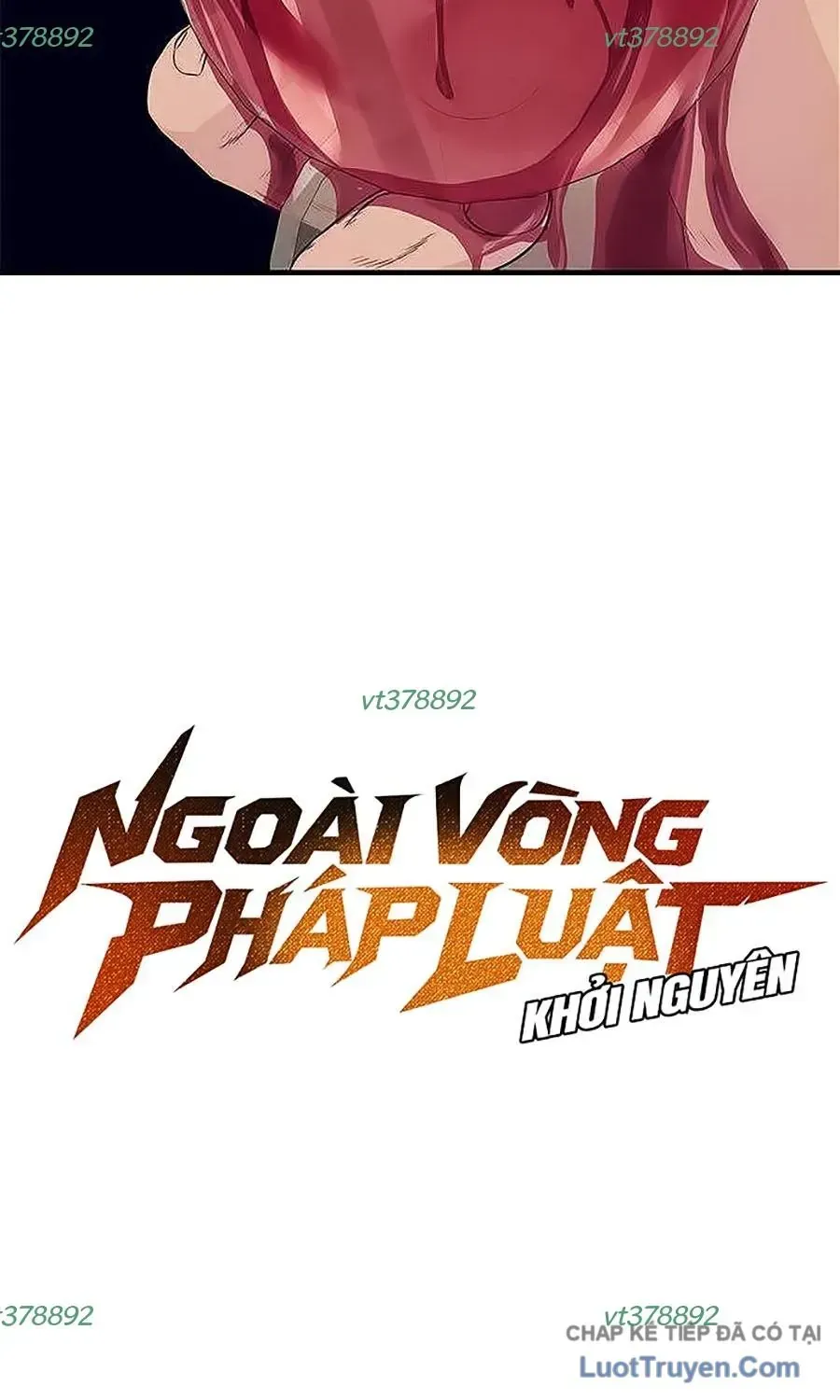 Ngoài Vòng Pháp Luật: Khởi Nguyên Chap 11 - Next Chap 12