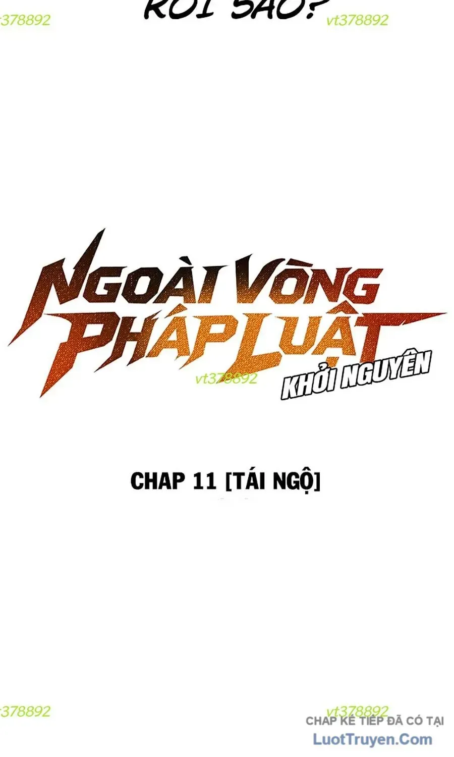 Ngoài Vòng Pháp Luật: Khởi Nguyên Chap 11 - Next Chap 12