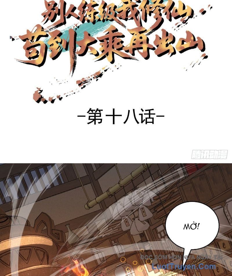 Người Khác Luyện Cấp Ta Tu Tiên, Tới Đại Thừa Kỳ Thì Rời Núi Chap 18 - Next Chap 19