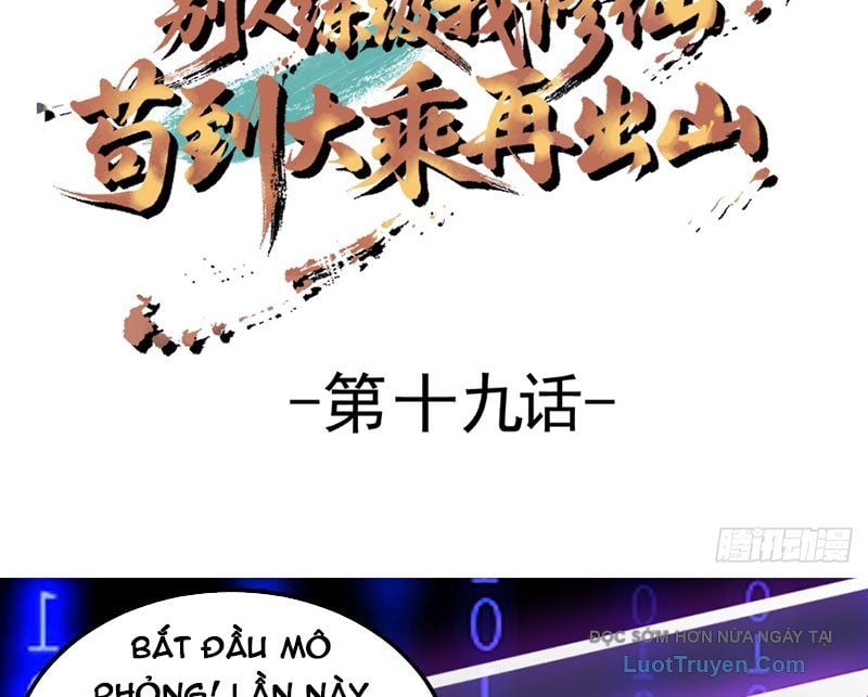 Người Khác Luyện Cấp Ta Tu Tiên, Tới Đại Thừa Kỳ Thì Rời Núi Chap 19 - Next Chap 20