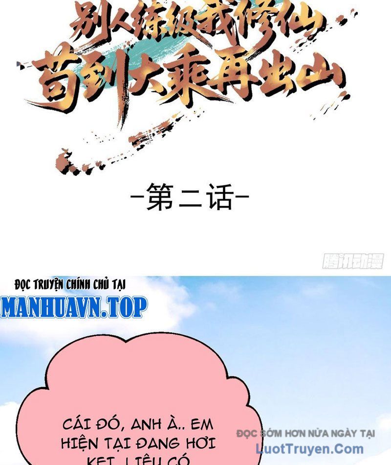 Người Khác Luyện Cấp Ta Tu Tiên, Tới Đại Thừa Kỳ Thì Rời Núi Chap 2 - Next Chap 3
